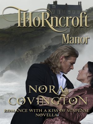 cover image of Thorncroft Manor (A Novella)